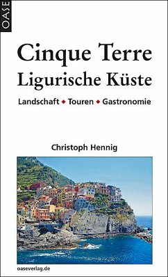 Cinque Terre & Ligurische Küste - Hennig, Christoph