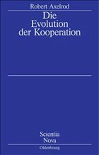 Die Evolution der Kooperation - Axelrod, Robert