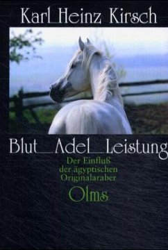 Blut, Adel, Leistung - Kirsch, Karl-Heinz