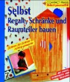 Selbst Regale, Schränke und Raumteiler bauen