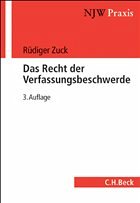 Das Recht der Verfassungsbeschwerde - Zuck, Rüdiger