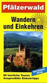 Pfälzerwald / Wandern und Einkehren Bd.7