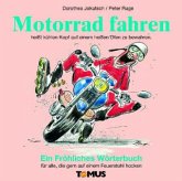 Motorradfahren