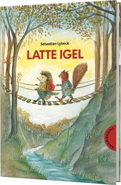 Latte Igel. Sammelband - Lybeck, Sebastian