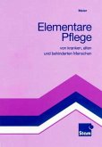 Elementare Pflege von kranken, alten und behinderten Menschen