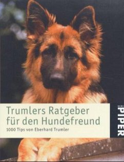 Trumlers Ratgeber für den Hundefreund - Trumler, Eberhard