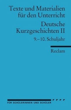Deutsche Kurzgeschichten, 9.-10. Schuljahr