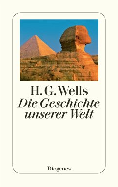 Die Geschichte unserer Welt - Wells, H. G.