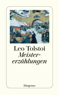 Meistererzählungen - Tolstoi, Leo N.