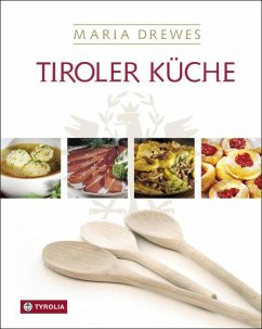 Tiroler Küche - Drewes, Maria