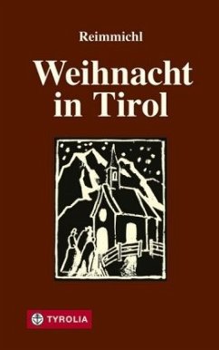 Weihnacht in Tirol - Reimmichl