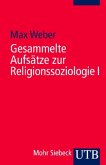 Gesammelte Aufsätze zur Religionssoziologie