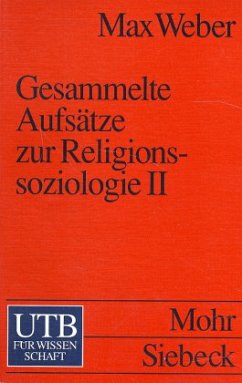 Gesammelte Aufsätze zur Religionssoziologie - Weber, Max