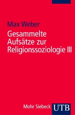 Gesammelte Aufsätze zur Religionssoziologie - Weber, Max