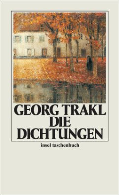 Die Dichtungen - Trakl, Georg