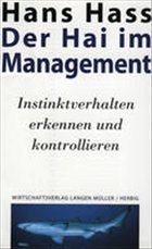 Der Hai im Management - Hass, Hans