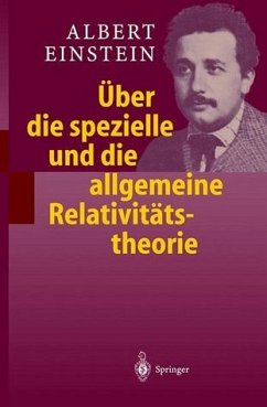 Über die spezielle und die allgemeine Relativitätstheorie - Einstein, Albert