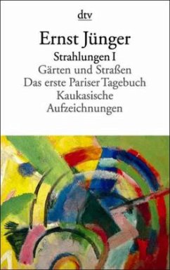 Strahlungen I - Jünger, Ernst