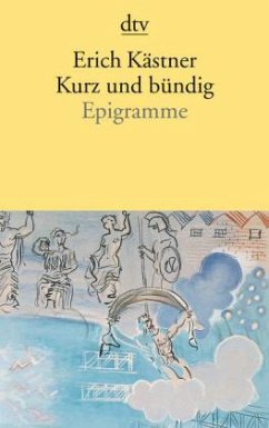 Kurz und bündig - Kästner, Erich