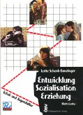 Schul- und Jugendalter / Entwicklung, Sozialisation, Erziehung Bd.2