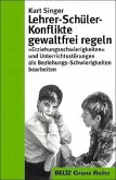 Lehrer-Schüler-Konflikte gewaltfrei regeln