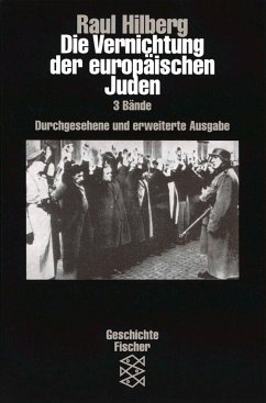 Die Vernichtung der europäischen Juden - Hilberg, Raul