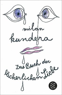 Das Buch der lächerlichen Liebe - Kundera, Milan