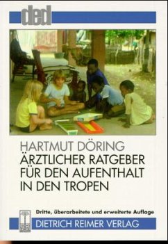 Cover Ärztlicher Ratgeber für den Aufenthalt in den Tropen