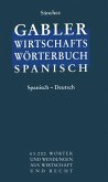 Gabler Wirtschaftswörterbuch 2. Spanisch - Deutsch.