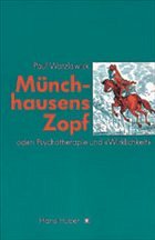 Münchhausens Zopf - Watzlawick, Paul