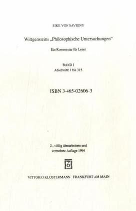 Abschnitte 1 bis 315 / Wittgensteins 'Philosophische Untersuchungen', Kt Bd.1