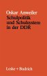 Schulpolitik und Schulsystem in der DDR - Bild 1