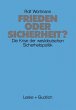 Frieden oder Sicherheit - Bild 1