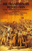 Die Französische Revolution, in 4 Bdn, 4 Teile