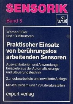 Praktischer Einsatz von berührungslos arbeitenden Sensoren - Eißler, Werner