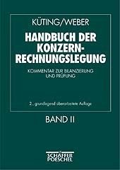 Handbuch der Konzernrechnungslegung - Küting, Karlheinz / Weber, Claus-Peter (Hgg.)