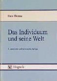 Das Individuum und seine Welt