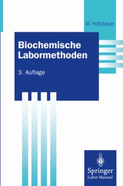 Biochemische Labormethoden - Holtzhauer, Martin