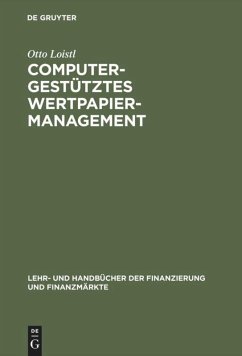 Computergestütztes Wertpapiermanagement - Loistl, Otto