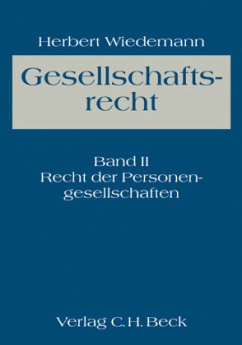 Recht der Personengesellschaften / Gesellschaftsrecht Bd.2 - Wiedemann, Herbert