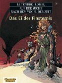 Das Ei der Finsternis / Auf der Suche nach dem Vogel der Zeit Bd.4
