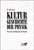 Kulturgeschichte der Physik Kulturgeschichte der Physik