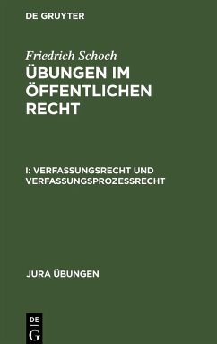 Verfassungsrecht und Verfassungsprozeßrecht - Schoch, Friedrich