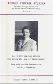 Marie Steiner-von Sivers, Ein Leben für die Anthroposophie