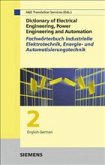 Dictionary of Electrical Engineering, Power Engineering and Automation / Wörterbuch Industrielle Elektrotechnik, Energie- und Automatisierungstechnik