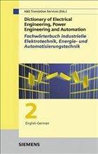 Cover Dictionary of Electrical Engineering, Power Engineering and Automation / Wörterbuch Industrielle Elektrotechnik, Energie- und Automatisierungstechnik
