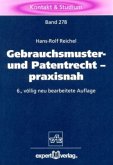 Gebrauchsmuster- und Patentrech, praxisnah