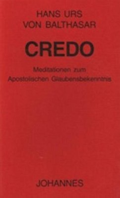 Credo - Balthasar, Hans Urs von