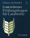 Prüfungsfragen für Landwirte / Der Landwirt Bd.3