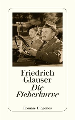 Die Fieberkurve - Glauser, Friedrich